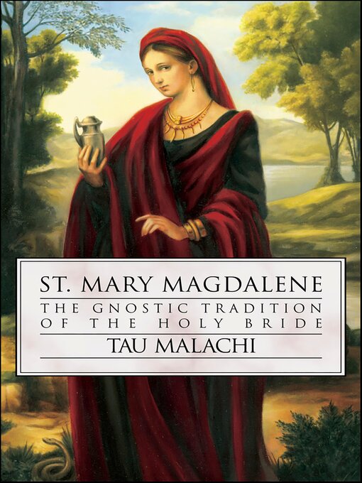 Title details for St. Mary Magdalene by Tau Malachi - Wait list